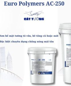 Đặc tính của Euro Polymers AC-250 - Sơn Chống Nóng